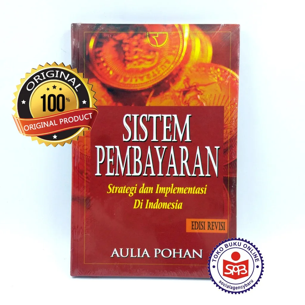 Sistem Pembayaran Strategi Dan Implementasi Di Indonesia - Aulia Pohan