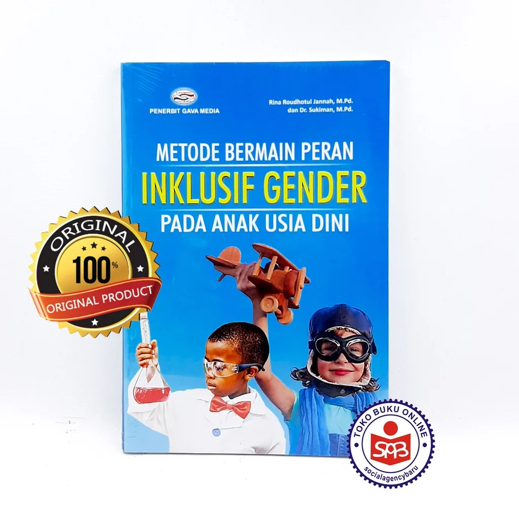 Metode Bermain Peran Inklusif Gender Pada Anak Usia Dini - Rina Roudhotul Jannah