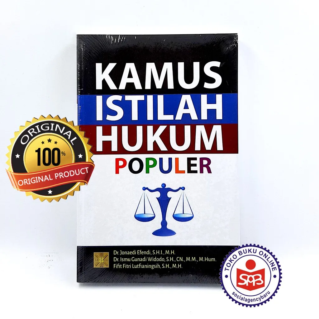 Kamus Istilah Hukum Populer - Jonaeidi Efendi