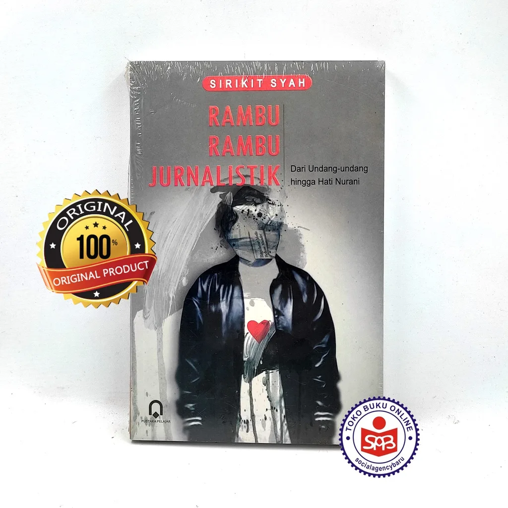 Rambu Rambu Jurnalistik - Sirikit Syah