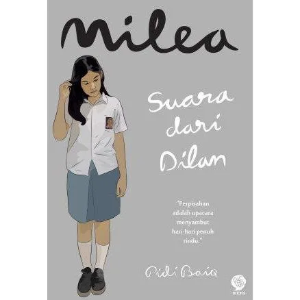 Milea Suara Dari Dilan Original - Pidi Baiq