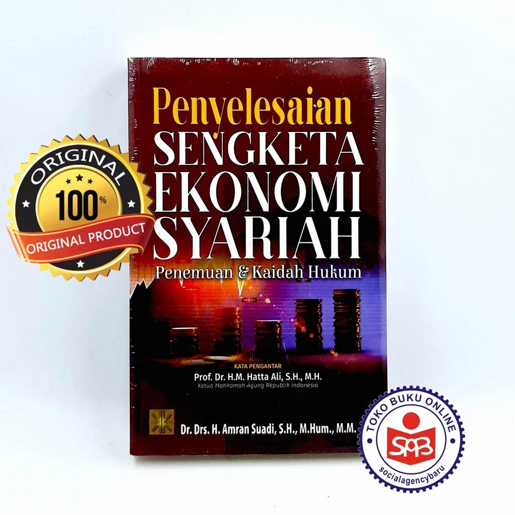 Penyelesaian Sengketa Ekonomi Syariah Penemuan Dan Kaidah Hukum - Amran Suadi