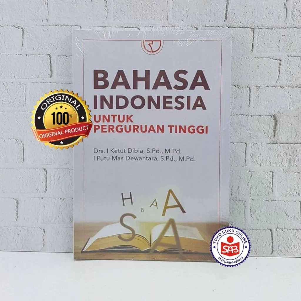 Bahasa Indonesia Untuk Perguruan Tinggi - I Ketut Dibia