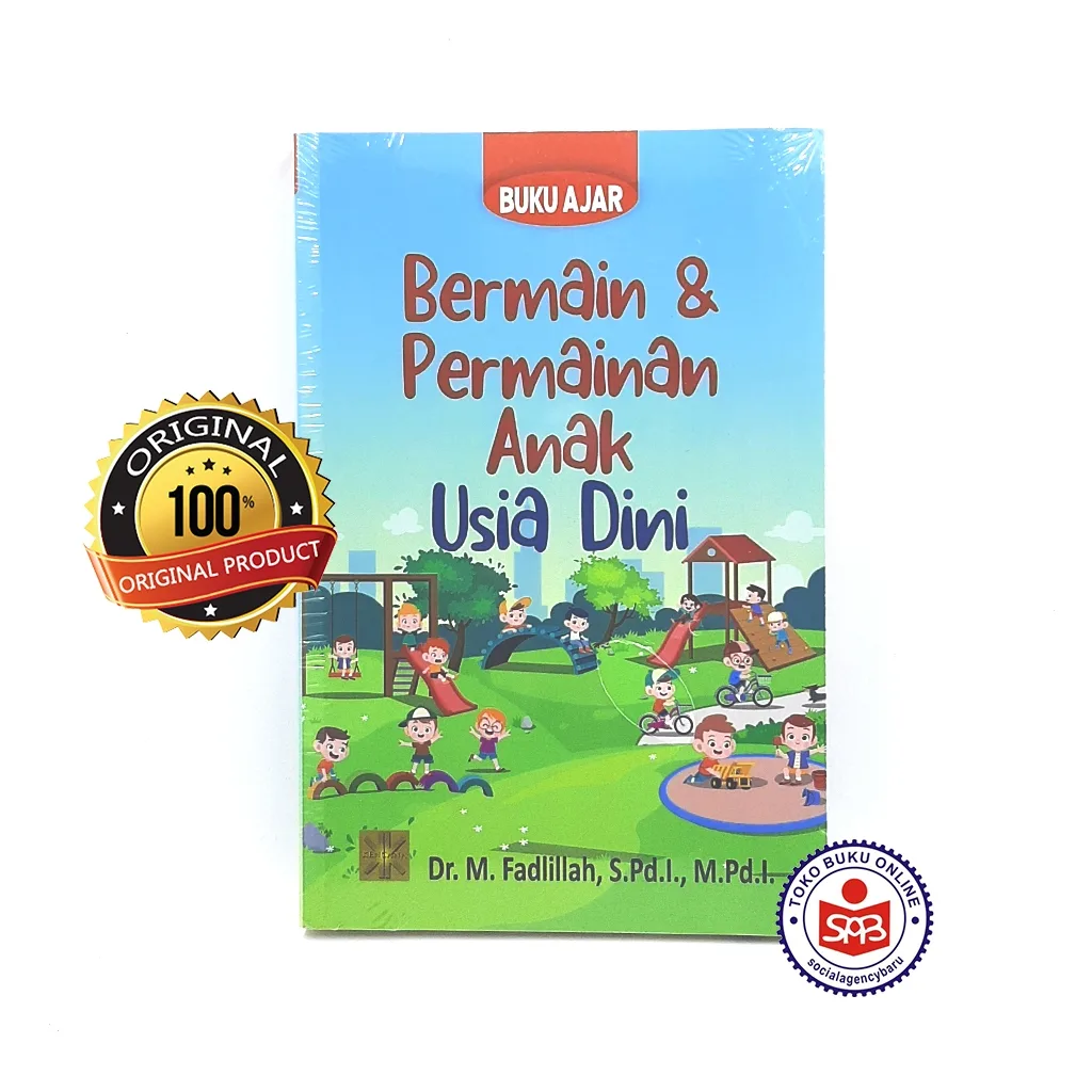 Buku Ajar Bermain dan Permainan Anak Usia Dini - M. Fadlillah
