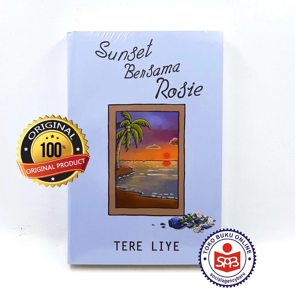 Sunset Bersama Rosie New Edition - Tere Liye (Original)