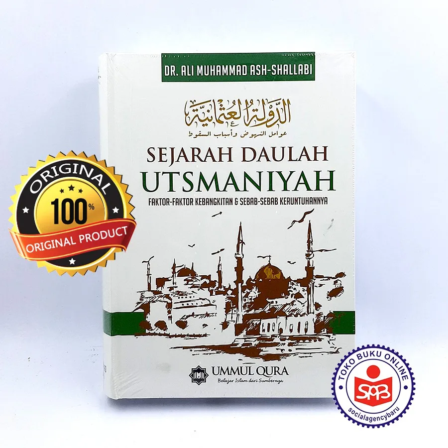 Sejarah Daulah Utsmaniyah - Ali Muhammad Ash Shallabi