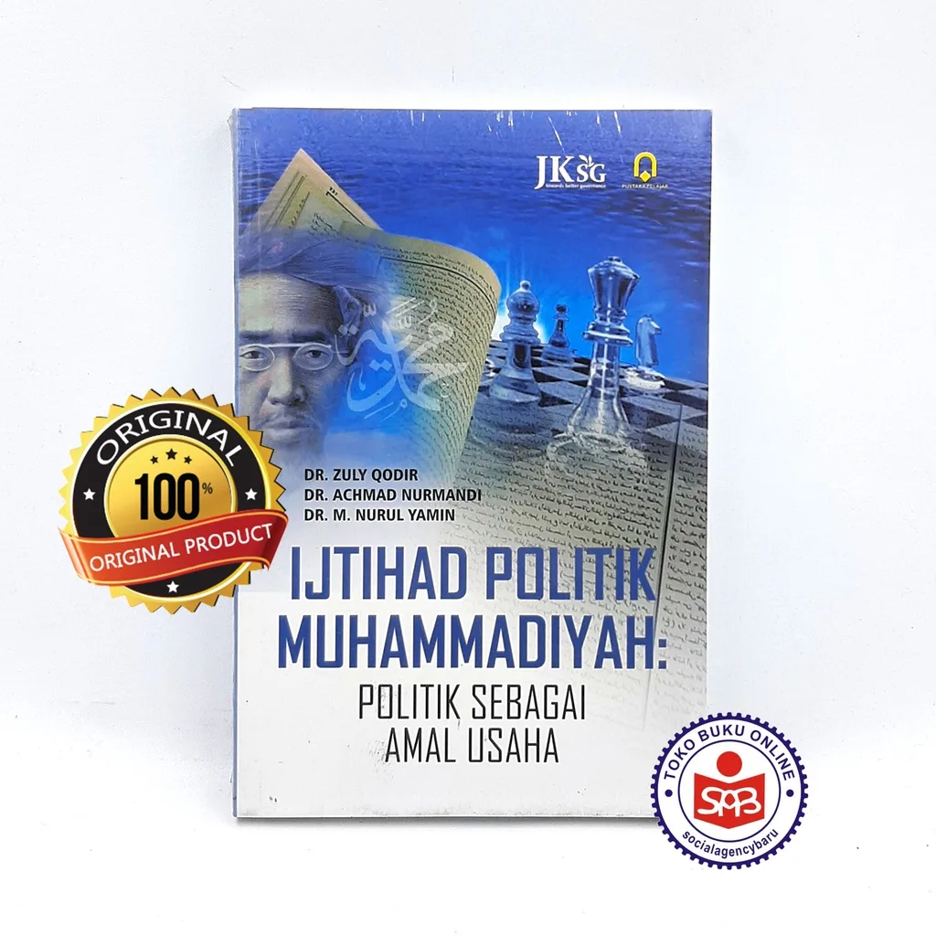 Ijtihad Politik Muhammadiyah Politik Sebagai Amal Usaha - Zuly Qodir