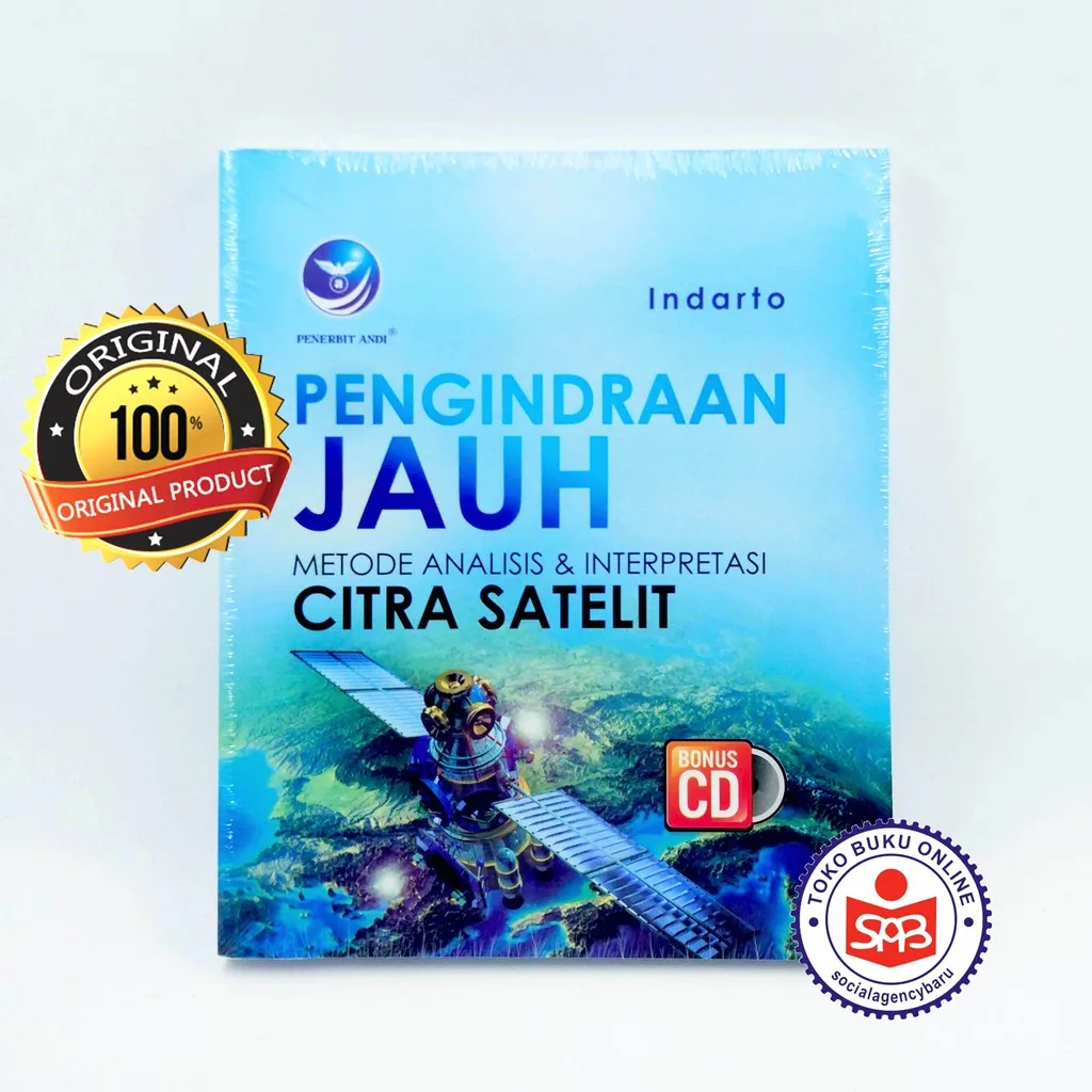 Pengindraan Jauh Metode Analisis & Interpretasi Citra - Indarto