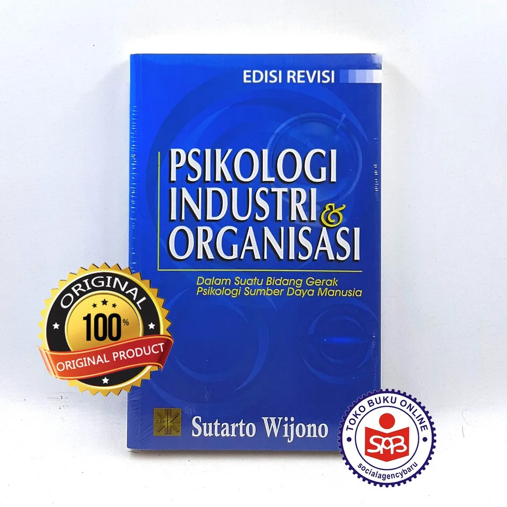Psikologi Industri dan Organisasi - Sutarto Wijono