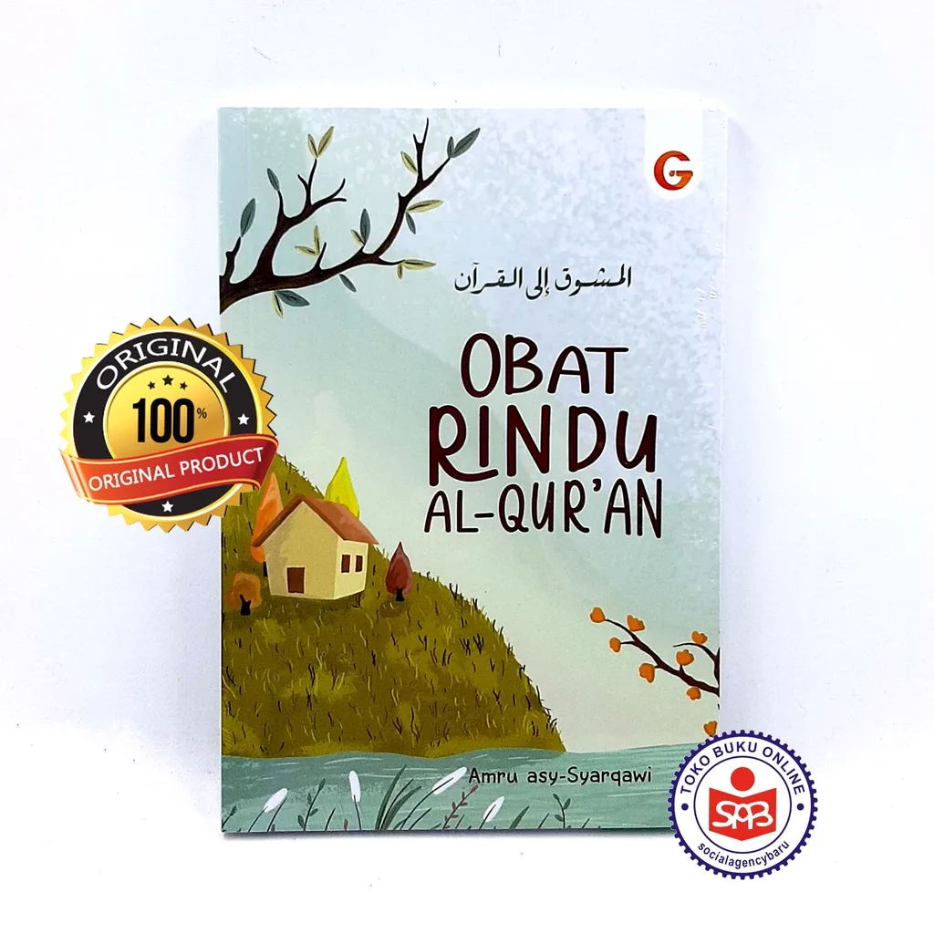 Obat Rindu Al Quran - Amru Asy Syarqawi