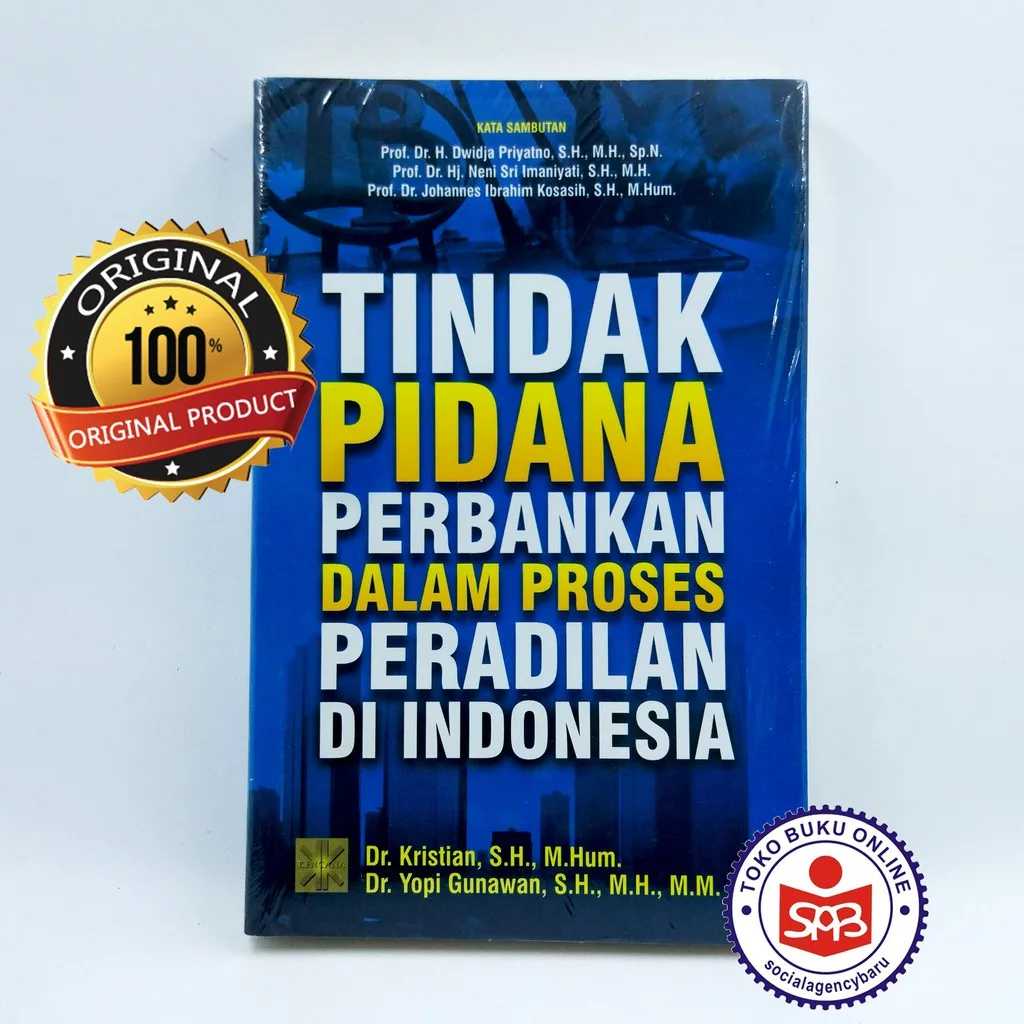 Tindak Pidana Perbankan Dalam Proses Peradilan Di Indonesia - Kristian
