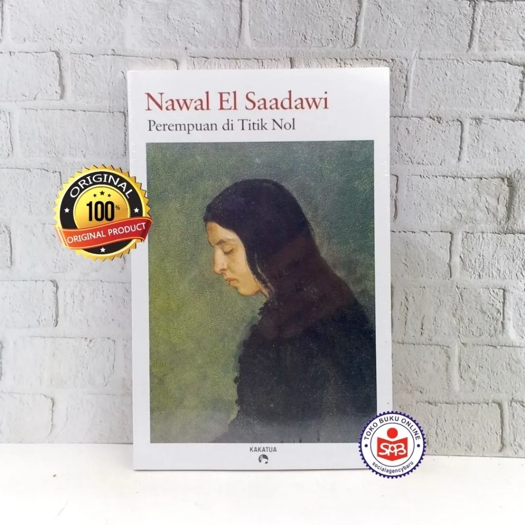 Perempuan di Titik Nol - Nawal El Saadawi