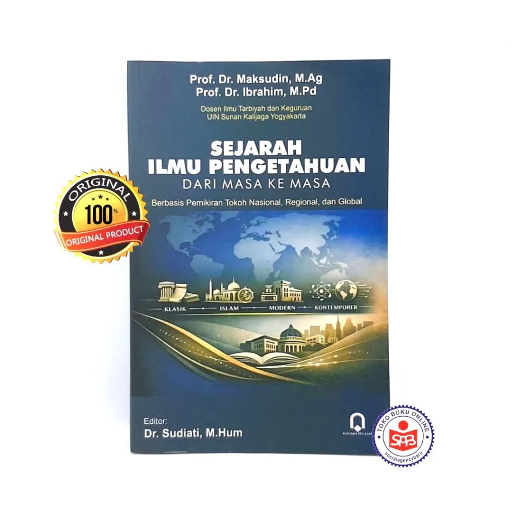 Sejarah Ilmu Pengetahuan Dari Masa ke Masa - Maksudin & Ibrahim