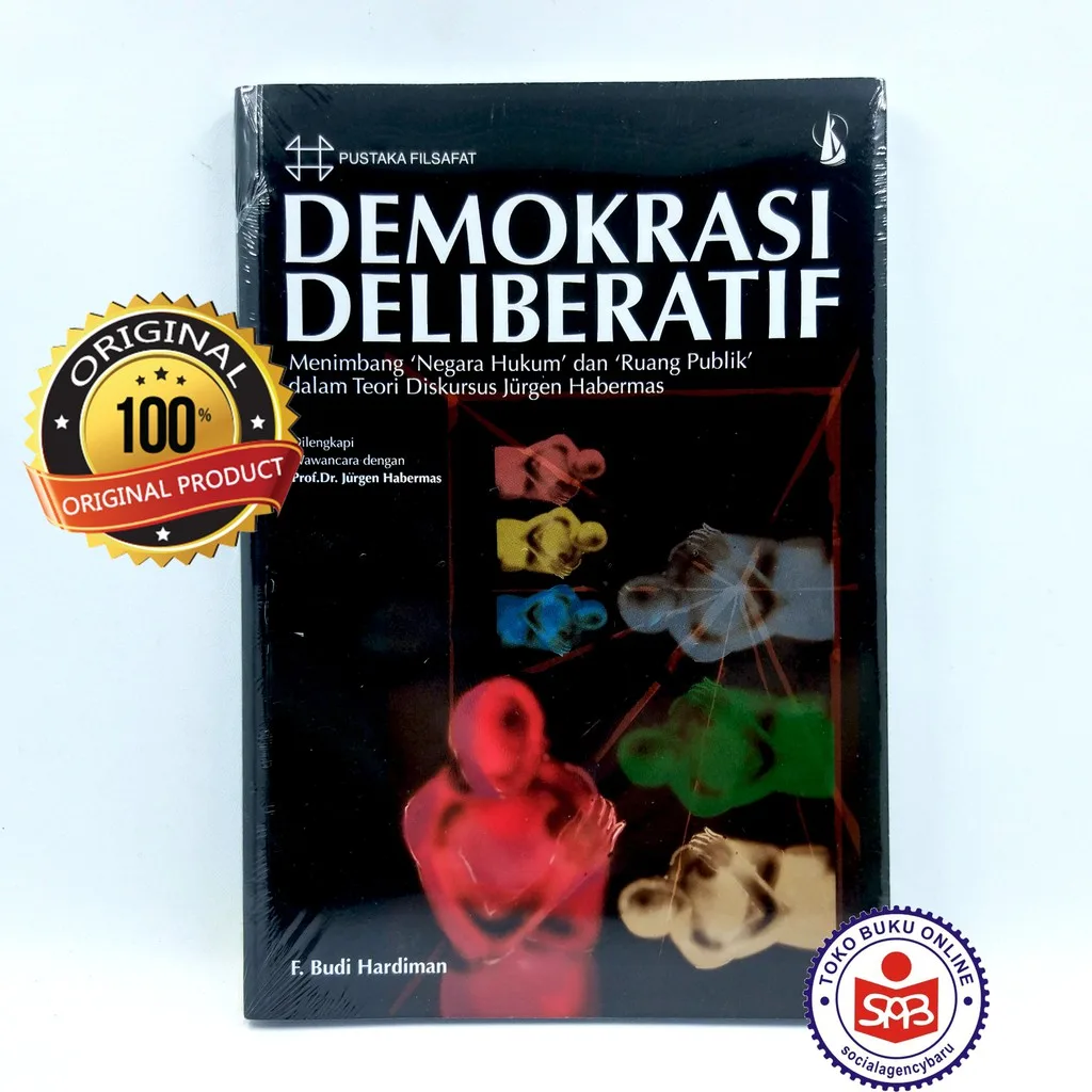 Demokrasi Deliberatif Negara Hukum F Budi Hardiman