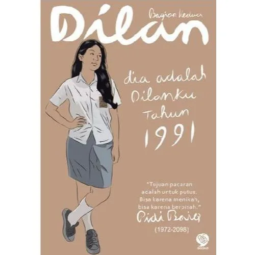 Dilan 2 Bagian Kedua Dia Adalah Dilanku Tahun 1991 Original - Pidi Baiq