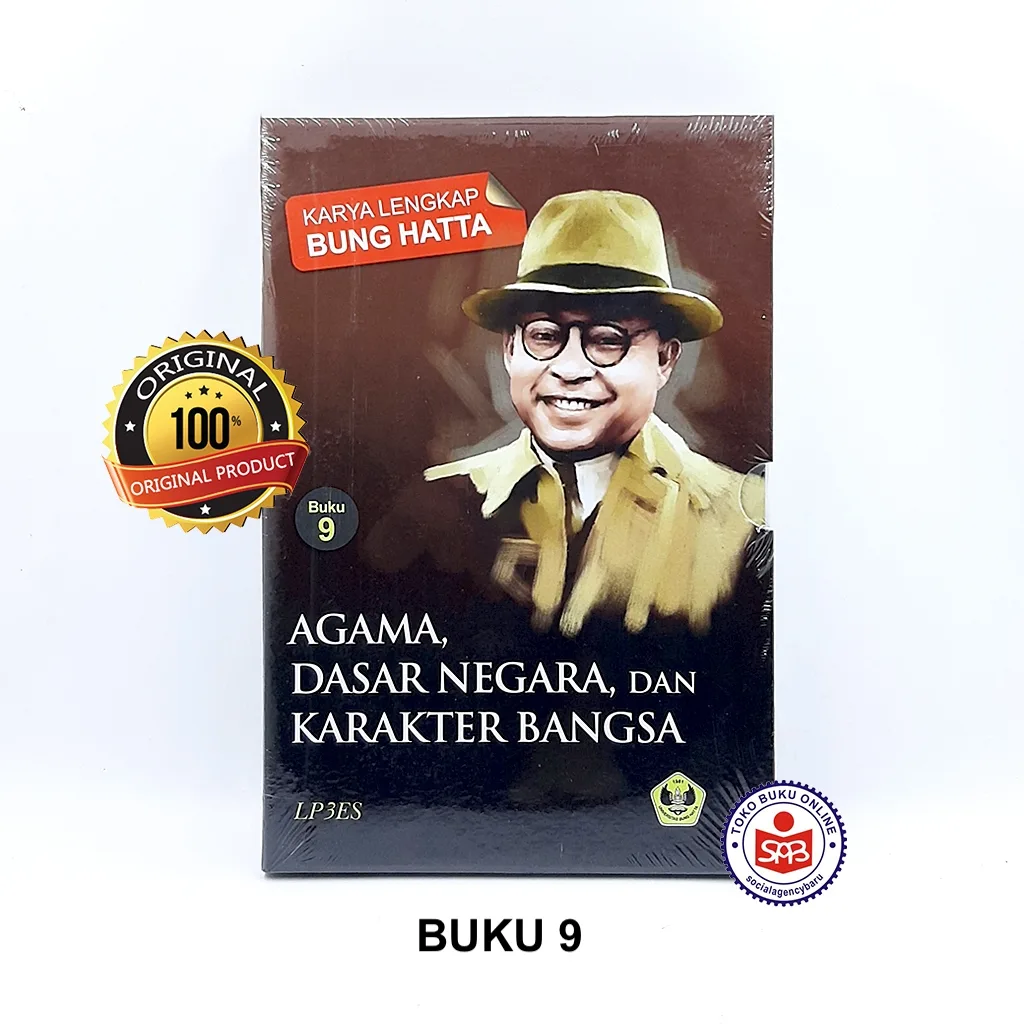 Karya Lengkap Bung Hatta Buku 9 Agama Dasar Negara dan Karakter Bangsa
