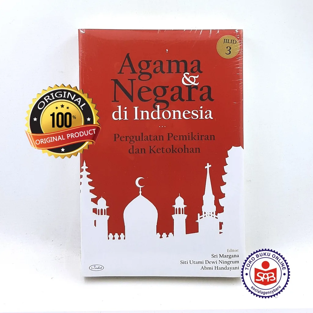 Agama Dan Negara Di Indonesia Jilid 3 - Sri Margana