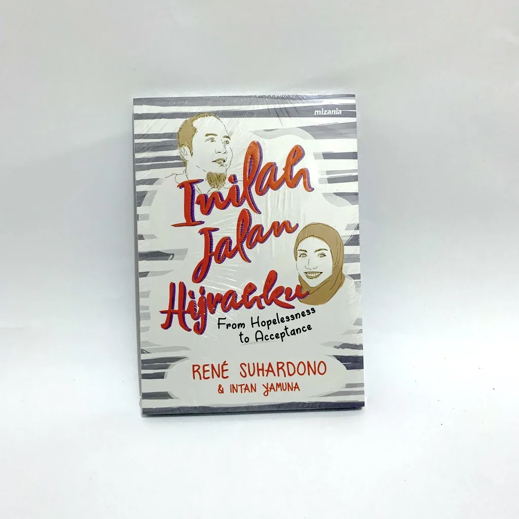 Inilah Jalan Hijrahku - Rene Suhardono