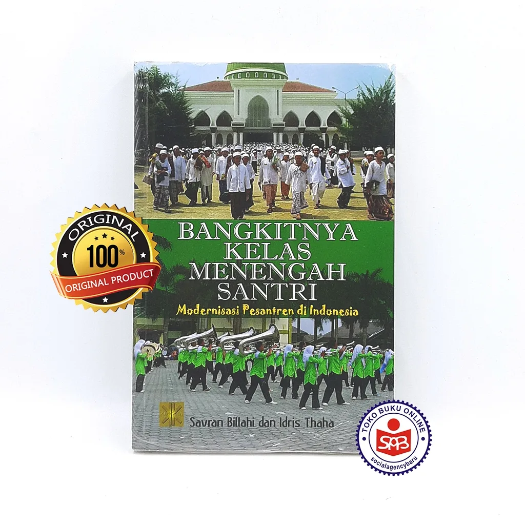 Bangkitnya Kelas Menengah Santri - Savran Billahi