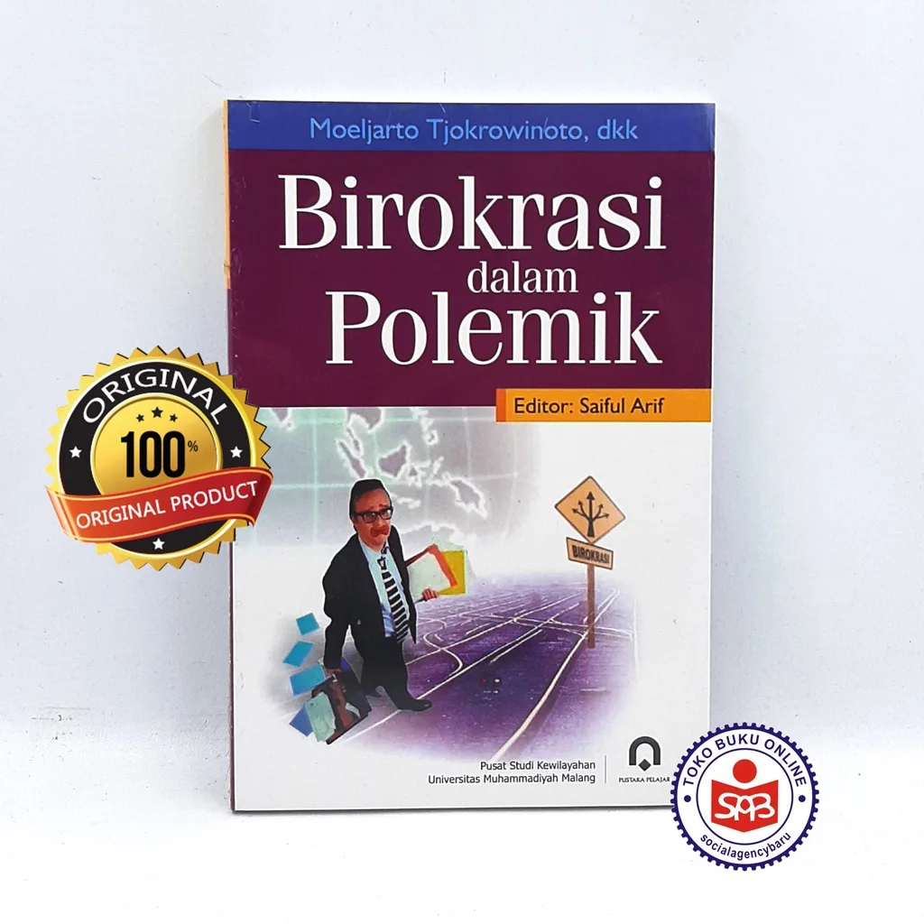 Birokrasi dalam Polemik - Moeljarto Tjokrowinoto
