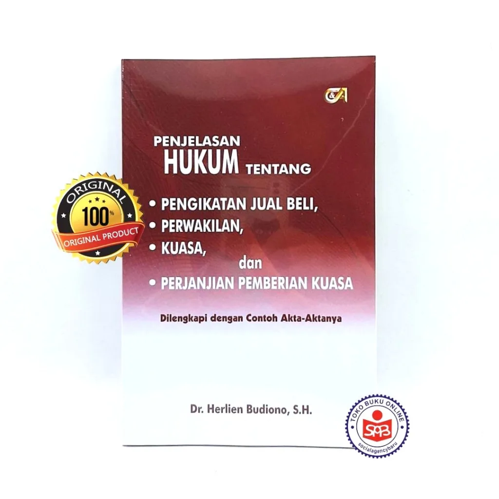 Buku Penjelasan Hukum Tentang Pengikatan Jual Beli Perwakilan Kuasa dan Perjanjian Pemberian Kuasa - Herlien Budiono
