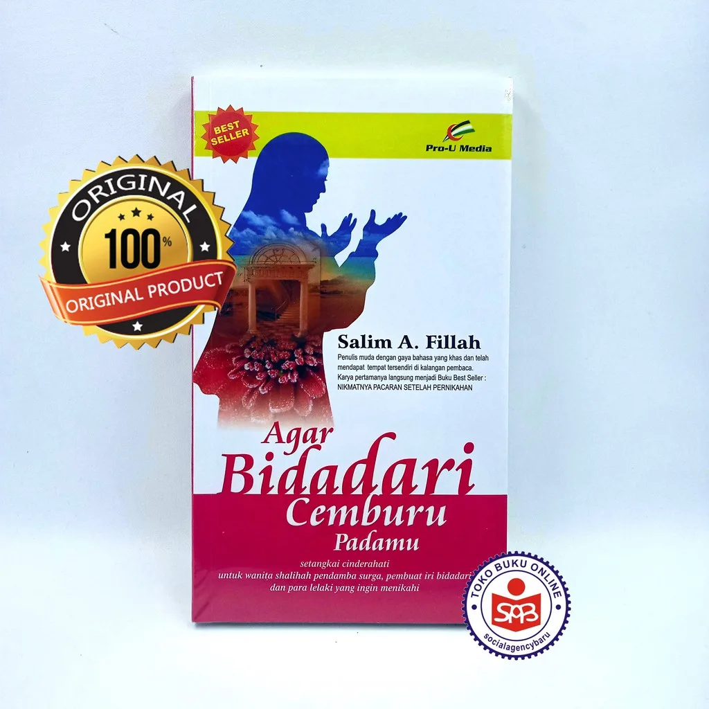 Agar Bidadari Cemburu Padamu - Salim A. Fillah
