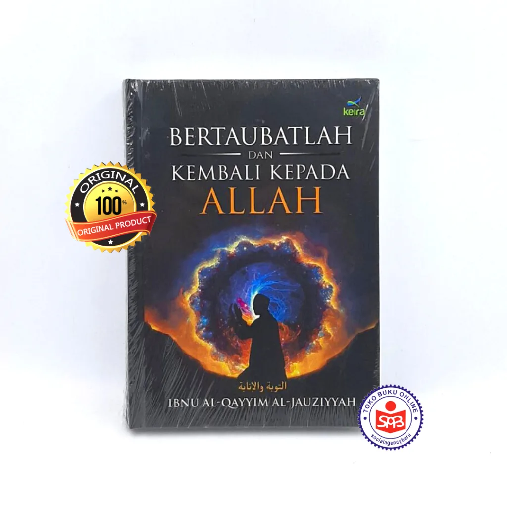 Bertaubatlah dan Kembali Kepada Allah - Ibnu Al Qayyim Al Jauziyyah
