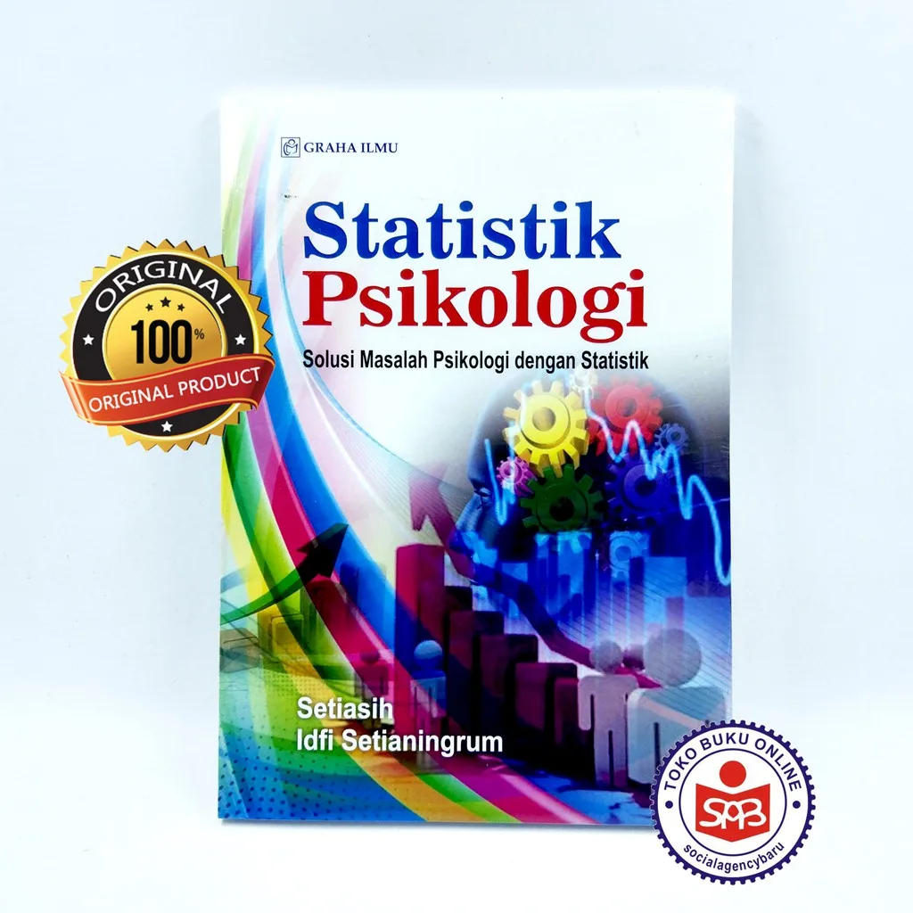 Statistik Psikologi Solusi Masalah Psikologi - Setiasih