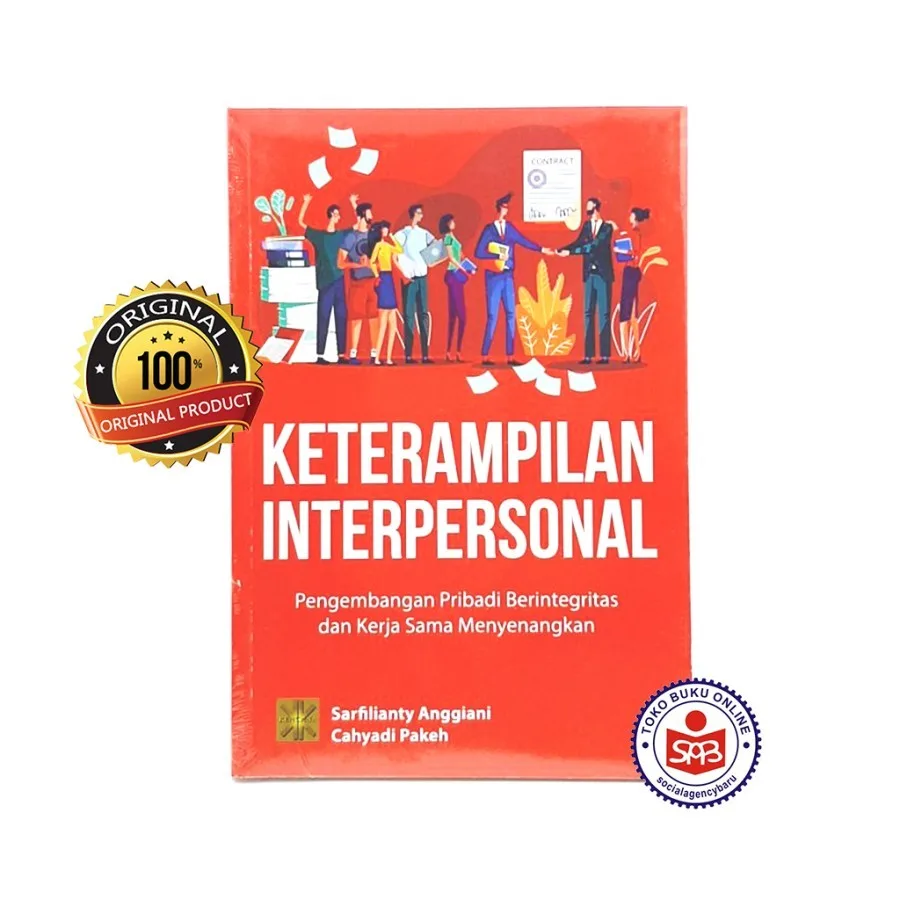 Keterampilan Interpersonal Pengembangan Pribadi Berintegritas - Sarfilianty Anggiani