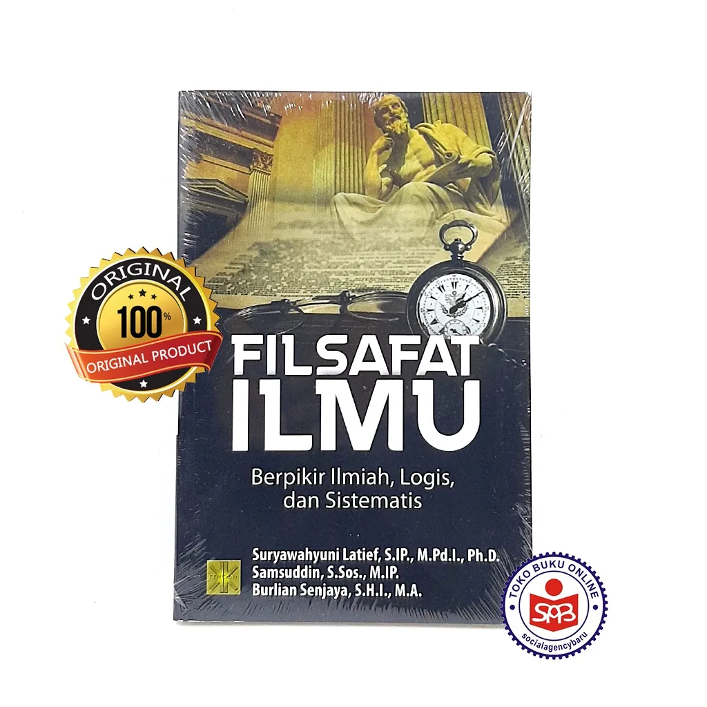 Filsafat Ilmu Berpikir Ilmiah Logis dan Sistematis - Suryawahyuni Latief