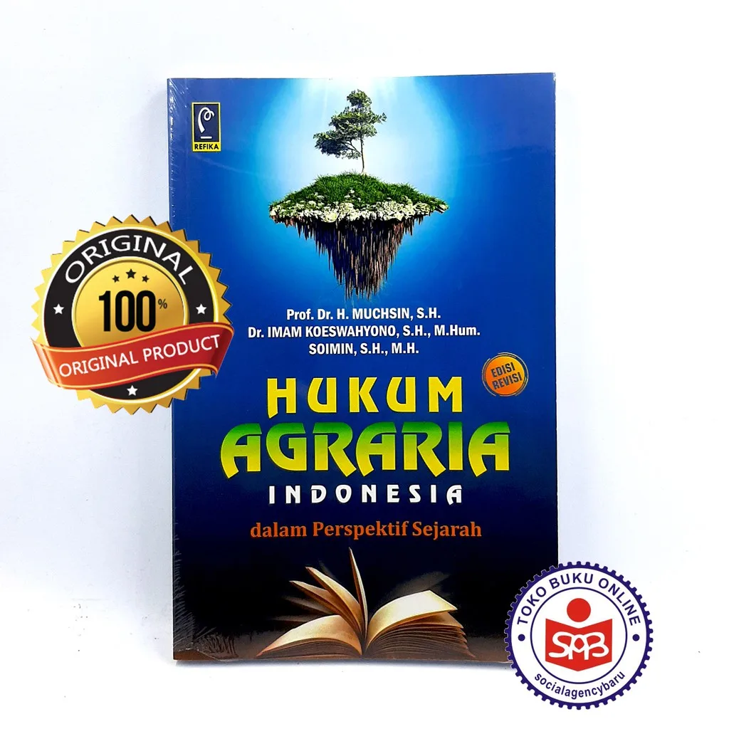 Hukum Agraria Indonesia Dalam Perspektif Sejarah - Muchsin