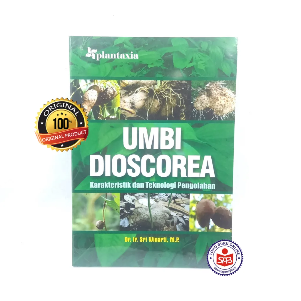 Umbi Dioscorea Karakteristik dan Teknologi Pengolahan - Sri Winarti