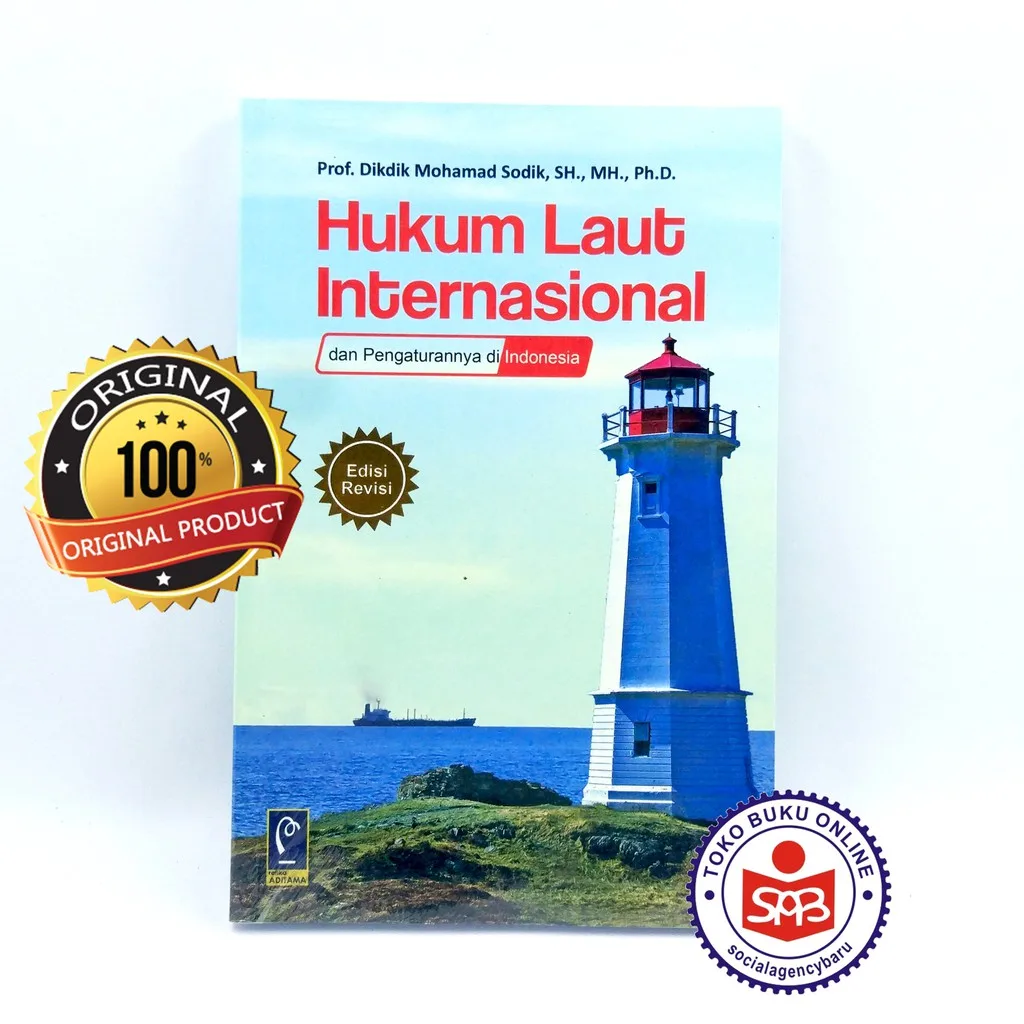 Hukum Laut Internasional - Dikdik Mohamad Sodik