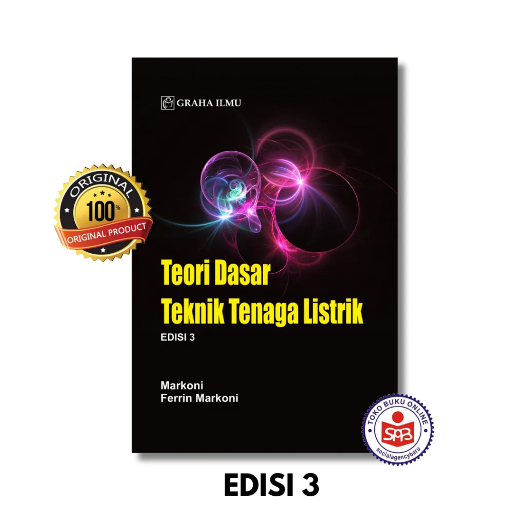 Teori Dasar Teknik Tenaga Listrik - Markoni