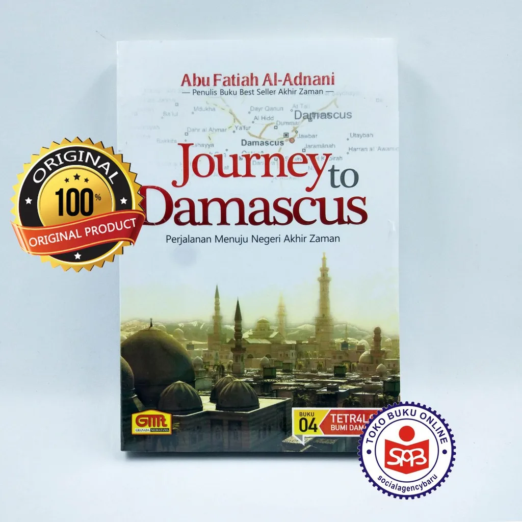 Journey to Damaskus - Abu Fatiah Al Adnani