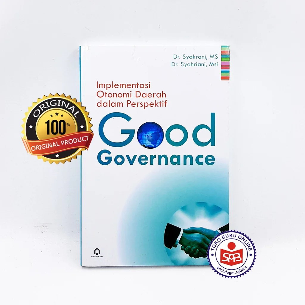 Implementasi Otonomi Daerah dalam Perspektif Good Governance - Syakrani