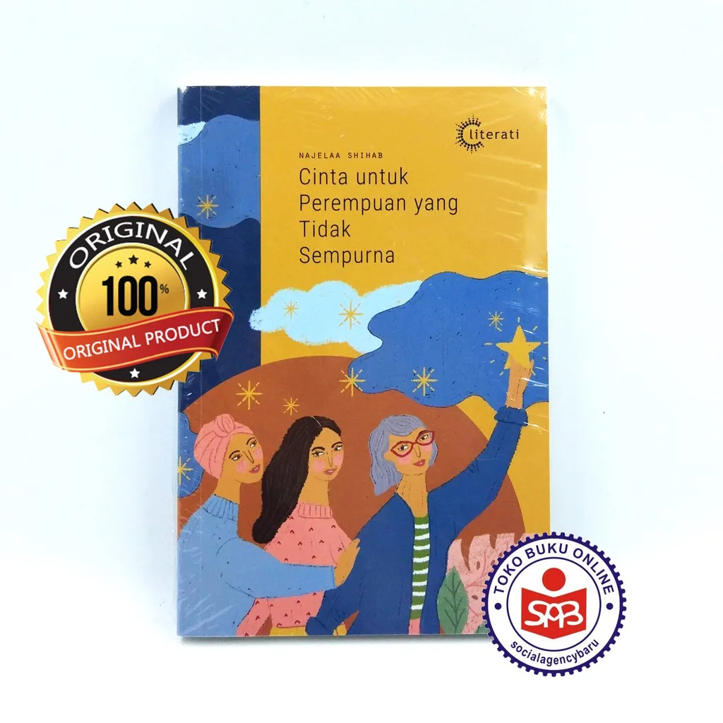 Cinta Untuk Perempuan Yang Tidak Sempurna - Najelaa Shihab