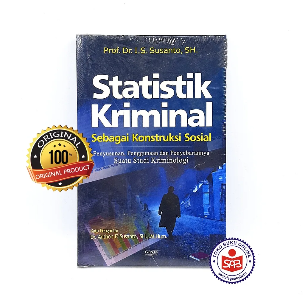 Statistik Kriminal Sebagai Konstruksi Sosial - Susanto