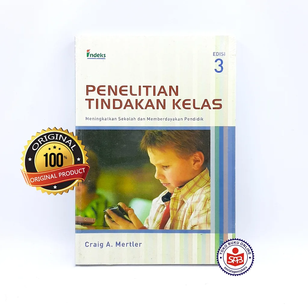 Penelitian Tindakan Kelas Meningkatkan Sekolah - Craig A. Mertler
