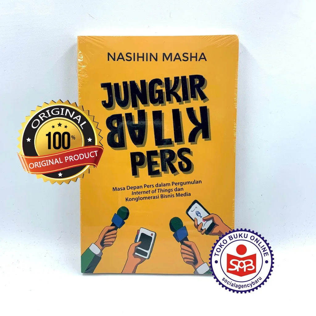 Jungkir Balik Pers - Nasihin Masha