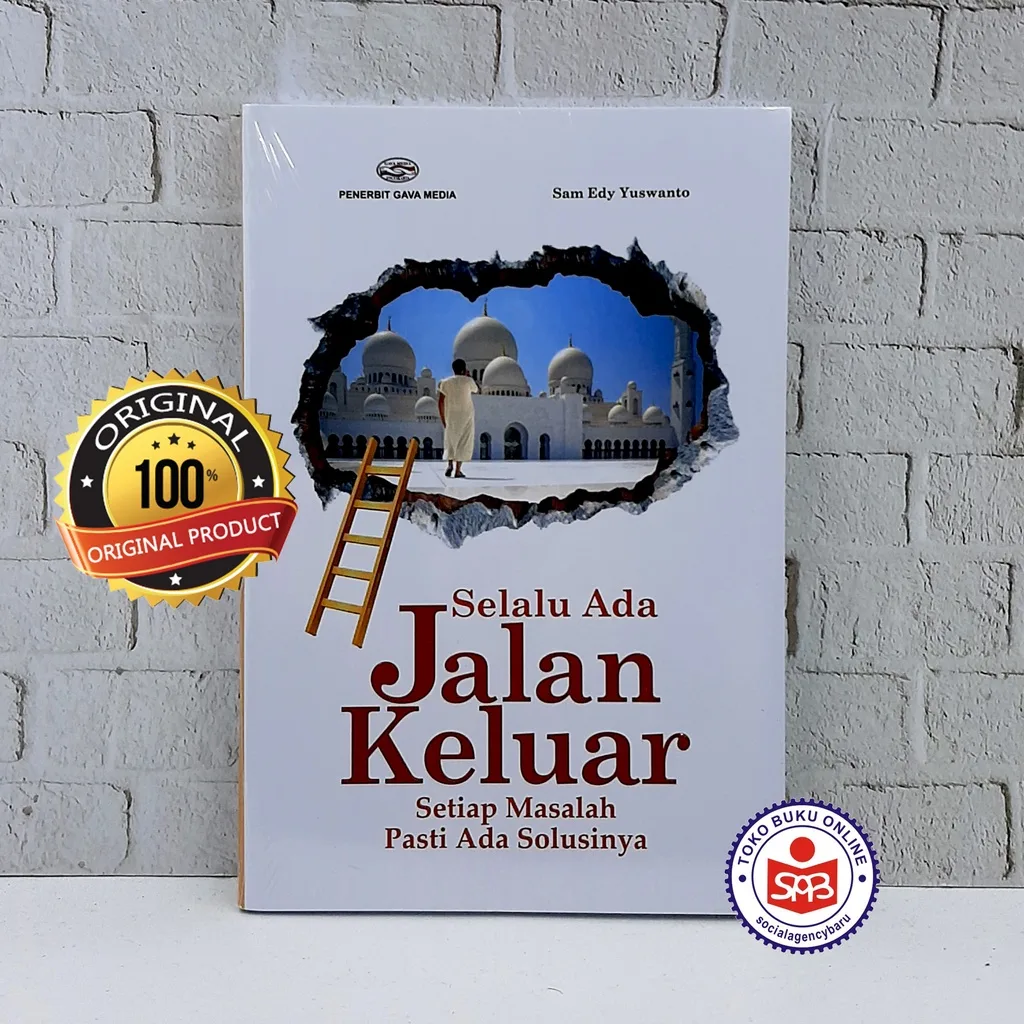 Selalu Ada Jalan Keluar - Sam Edy Yuswanto