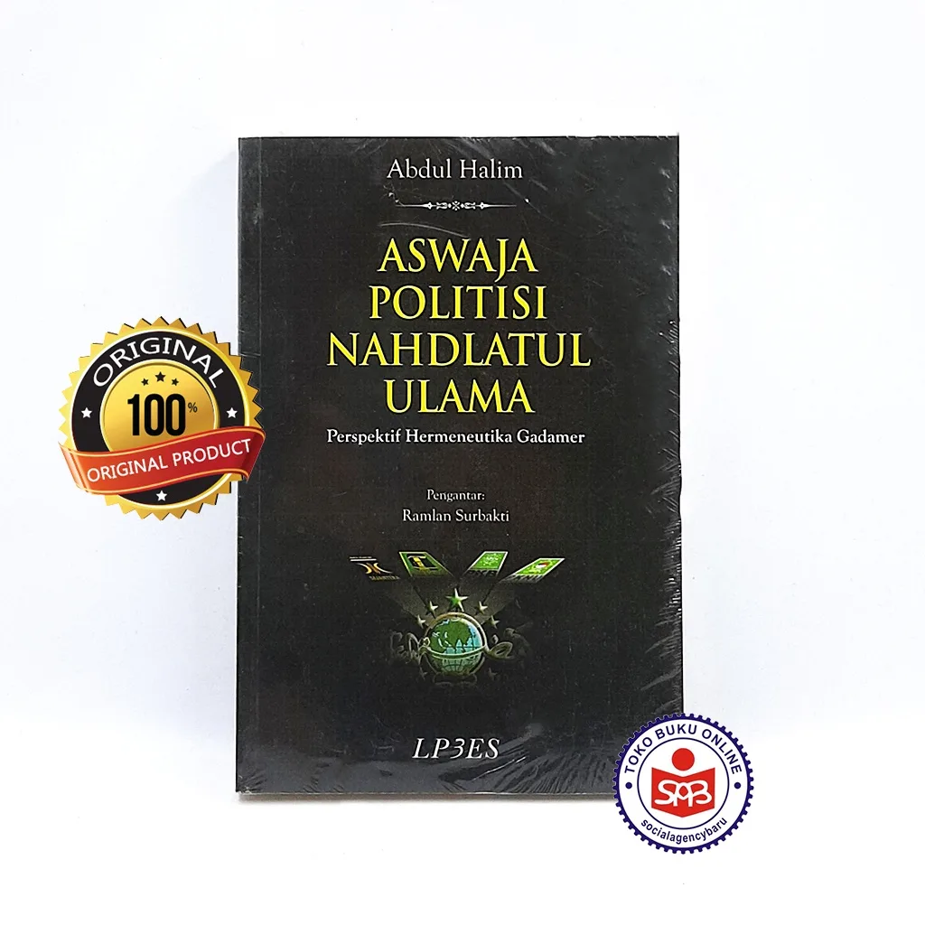 Aswaja Politisi Nahdlatul Ulama - Abdul Halim