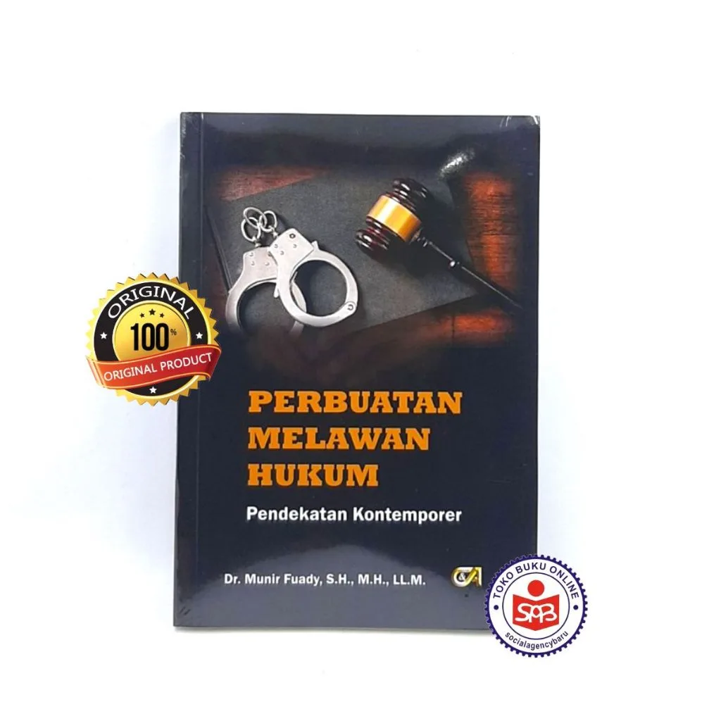 Perbuatan Melawan Hukum Pendekatan Kontemporer - Munir Fuady