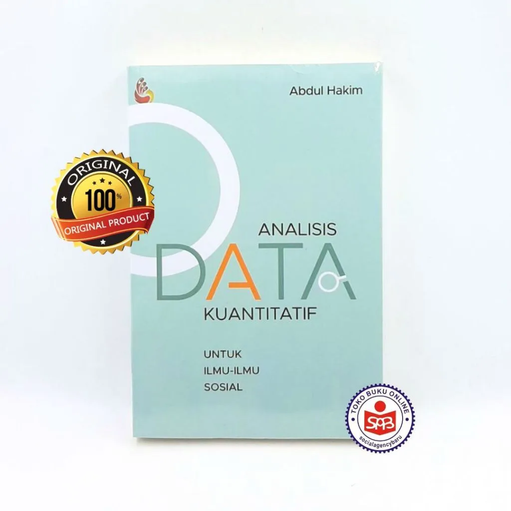 Analisis Data Kuantitatif untuk Ilmu Ilmu Sosial - Abdul Hakim