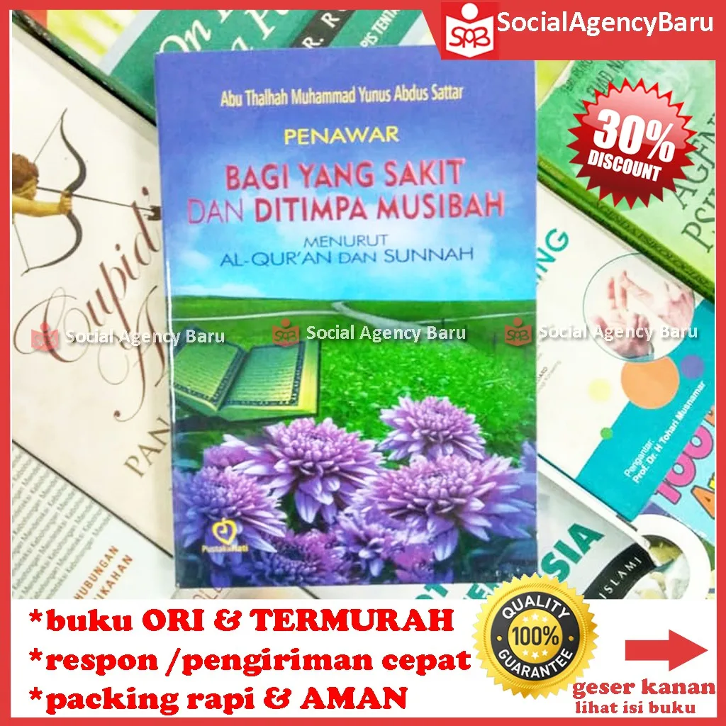 Penawar Bagi Yang Sakit Dan Ditimpa Musibah - Abu Thalhah Muhammad