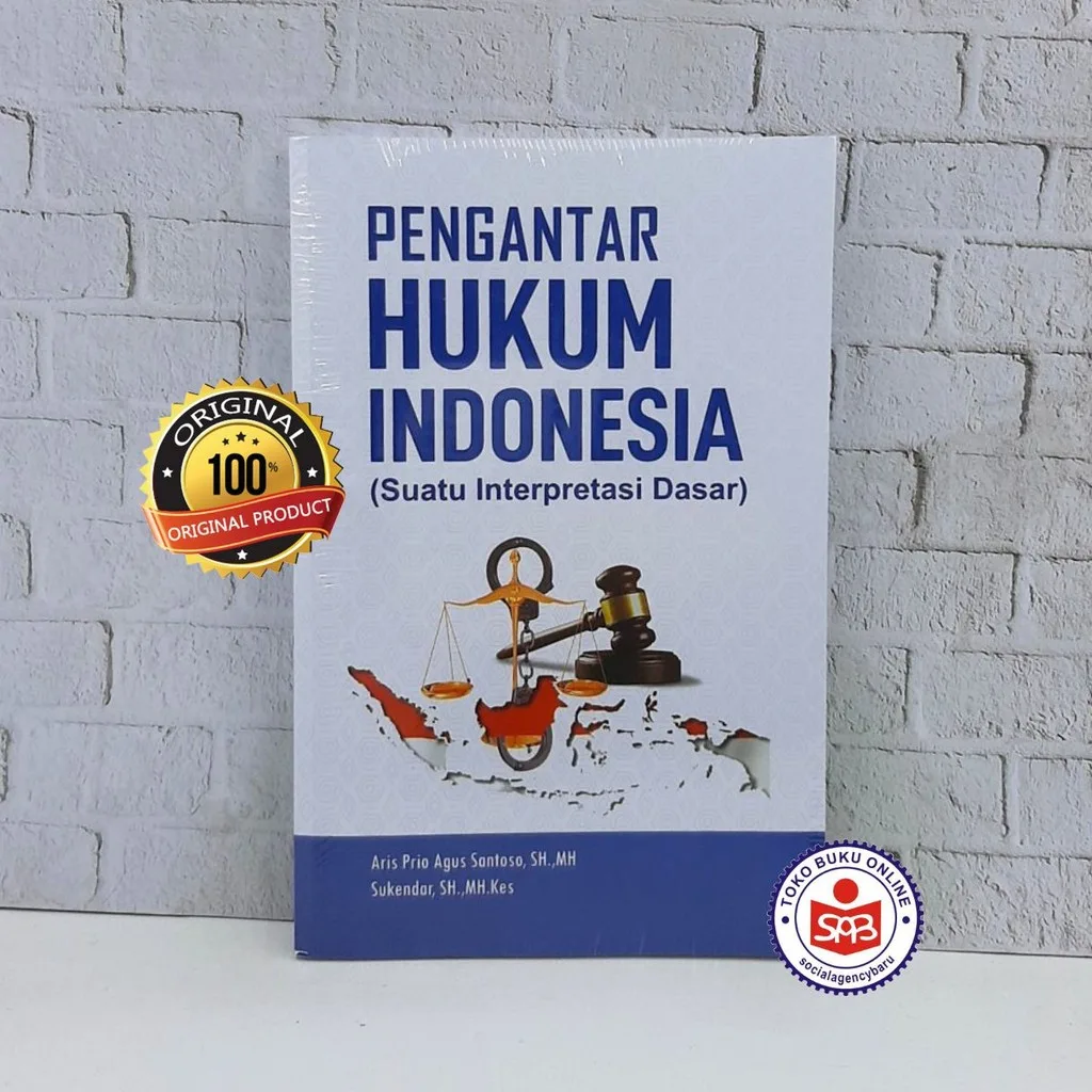 Pengantar Hukum Indonesia Suatu Interpretasi Dasar - Aris Prio Agus Santoso
