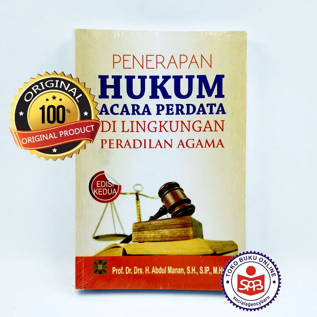 Penerapan Hukum Acara Perdata Di Lingkungan Peradilan Agama - Abdul Manan