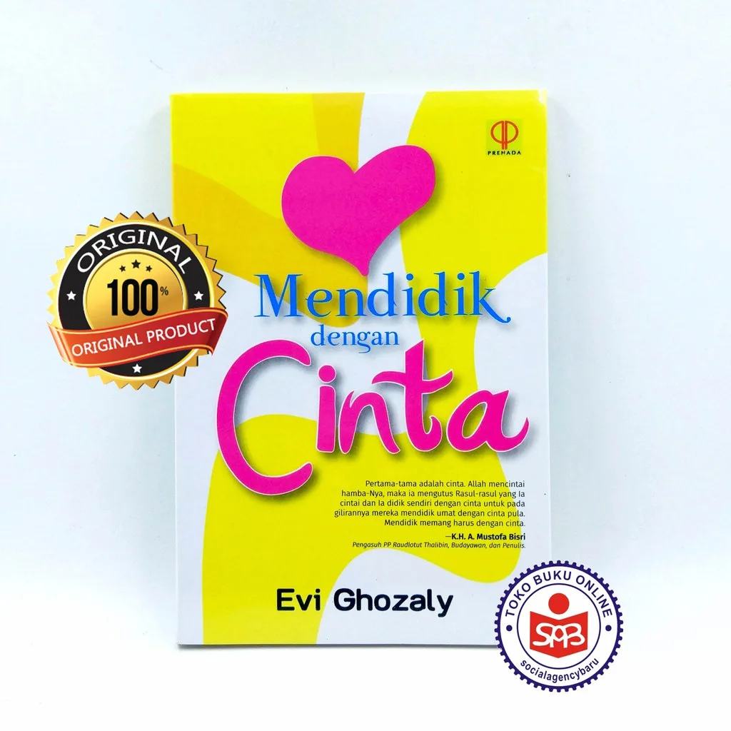Mendidik Dengan Cinta - Evi Ghozaly