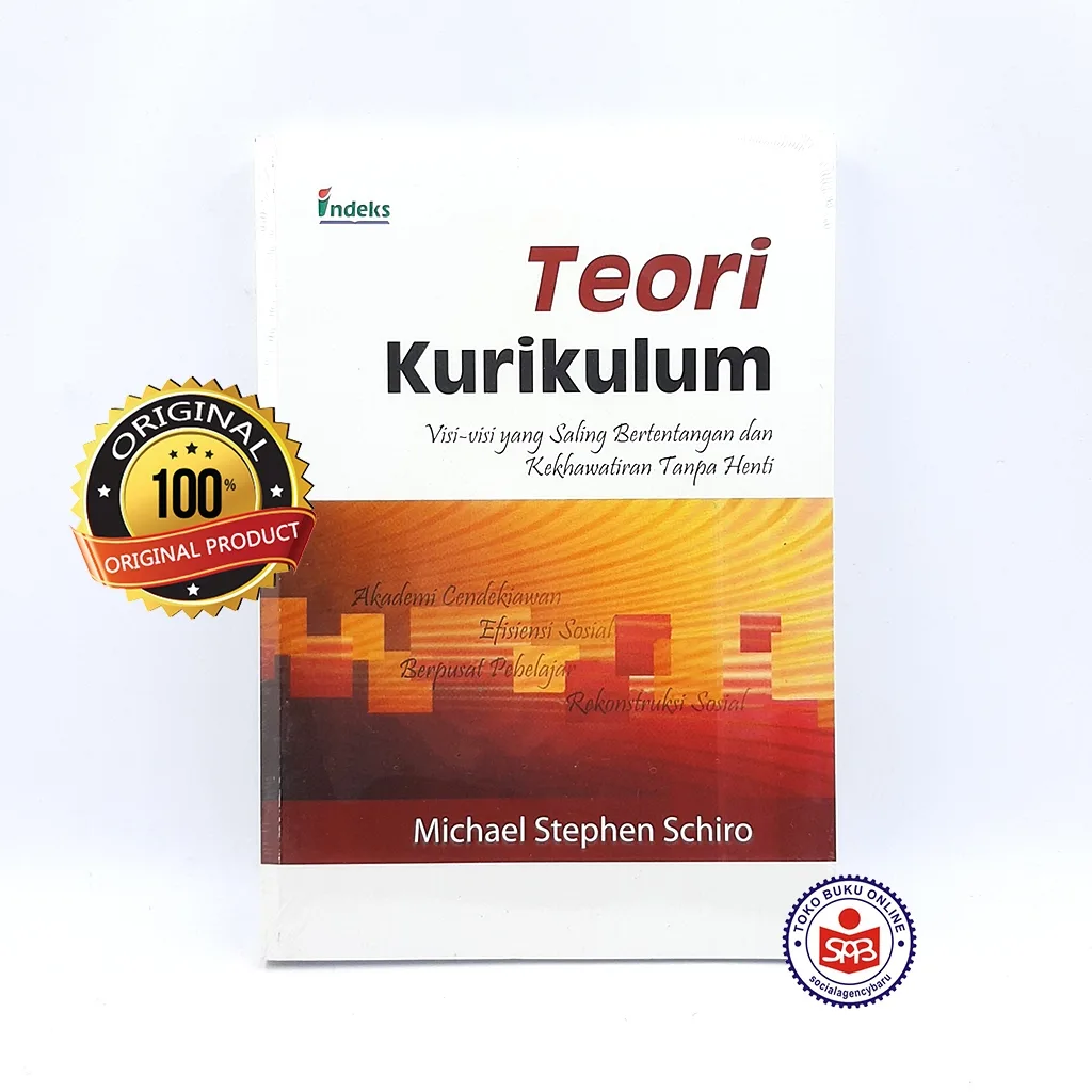 Teori Kurikulum Visi Visi Yang Saling Bertentangan - Michael Stephen Schiro