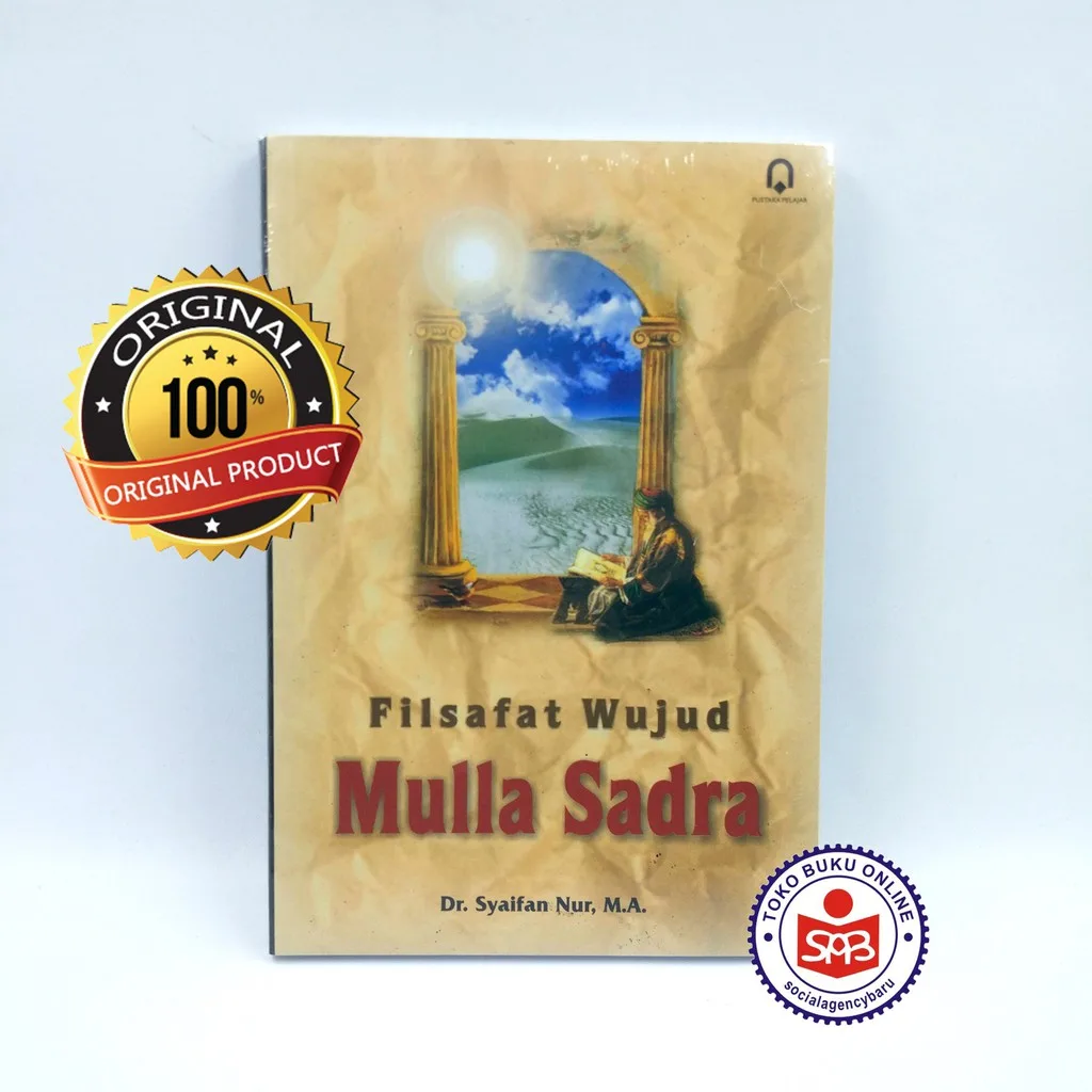Filsafat Wujud Mulla Sadra - Syaifan Nur